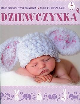 Dziewczynka Moje pierwsze wspomnienia Moje pierwsze bajki