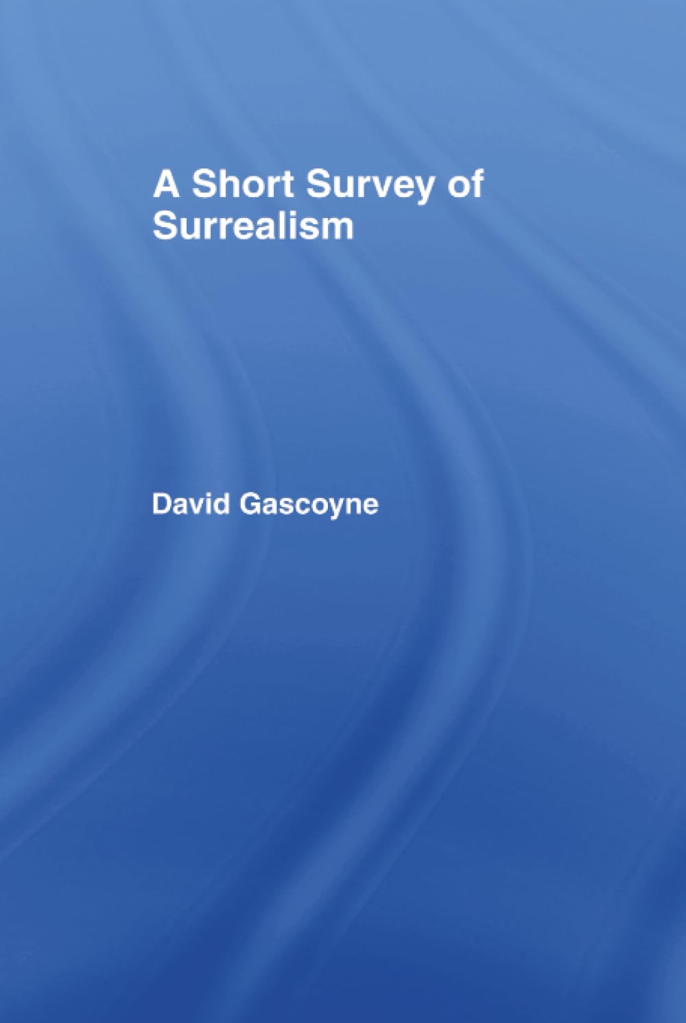 A Short Survey of Surrealism