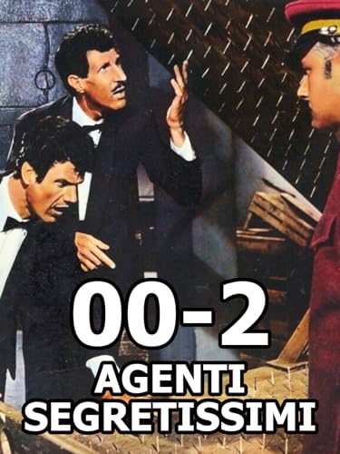002 agenti segretissimi
