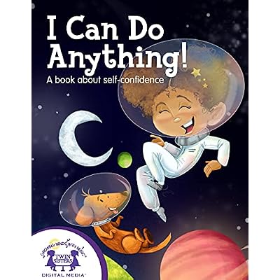 I Can Do Anything! A book about self-confidence