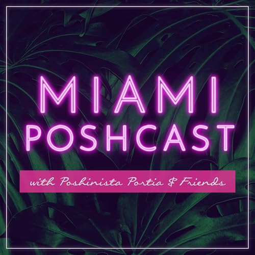 Miami Poshcast cover art