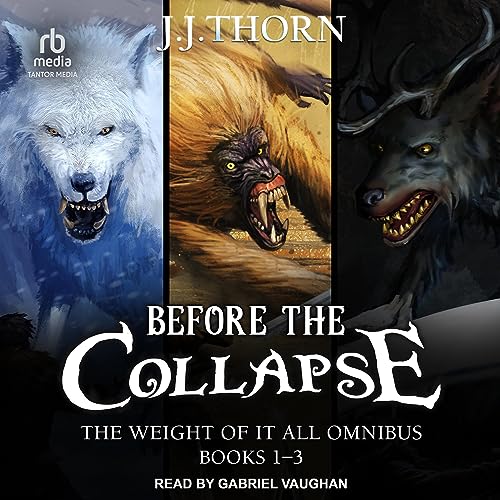Before the Collapse The Weight of It All Omnibus, Books 1