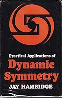 Practical Applications of Dynamic Symmetry 0815965095 Book Cover