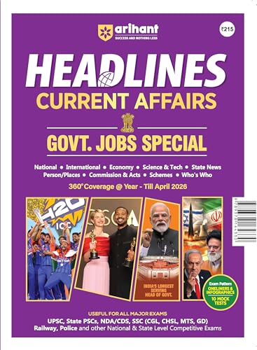 Image of Arihant Headlines Current Affairs 2026 | Govt. Jobs Special - 360 Coverage April 2025-April 2026 | UPSC, State PCS, SSC, NDA /CDS, Railway & Police ... Oneliners & Infographic with 10 Mock Tests
