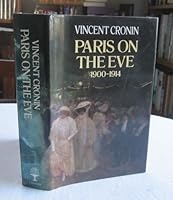 Paris on the Eve 1900-1914 0312048769 Book Cover