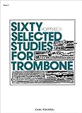 Sixty Selected Studies for Trombone, Book II