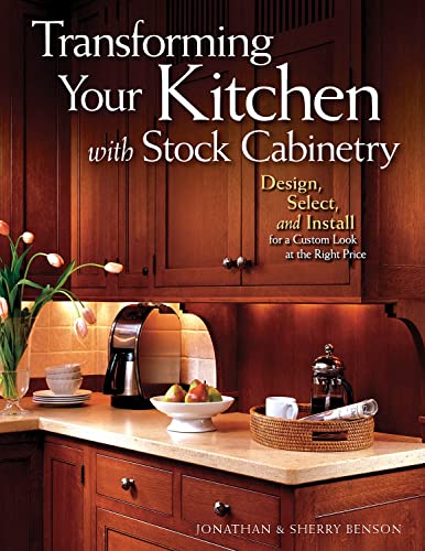 Transforming Your Kitchen with Stock Cabinetry: Design, Select, and Install