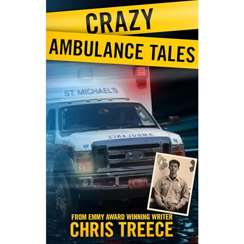 Crazy Ambulance Tales : Chris Treece episode artwork