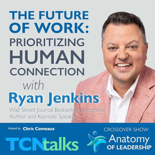 The Future of Work: Prioritizing Human Connection