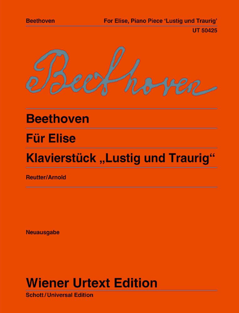 "Fur Elise" and Piano work "Lustig - Traurig" - Edited from the autograph by Jochen Reutter - Wiener Urtext Edition - Piano - ( UT 50425 ): Edited ... by Jochen Reutter. WoO 59 and 54. piano.