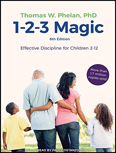 1-2-3 Magic: Effective Discipline for Children 2-12 (6th edition)