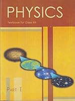 Physics Text Book Part 1 for Class 12 8174506314 Book Cover