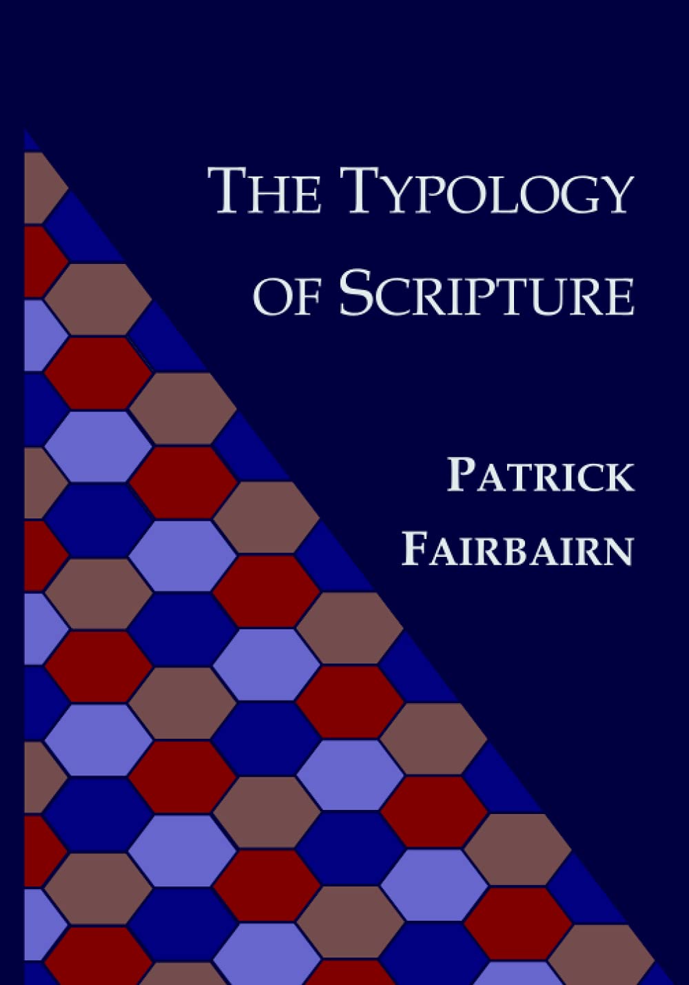 The Typology of Scripture