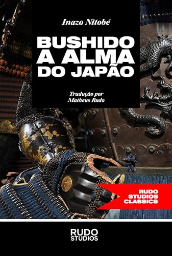 Bushido: A Alma do Japão (Portuguese Edition)
