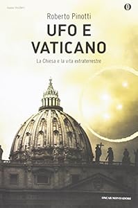 Vedi scheda su Amazon Ufo e Vaticano. La Chiesa e la vita extraterrestre