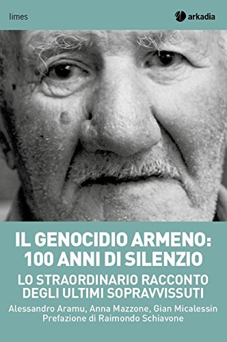 Il genocidio armeno: 100 anni di silenzio. Lo straordinario racconto degli ultimi sopravvissut