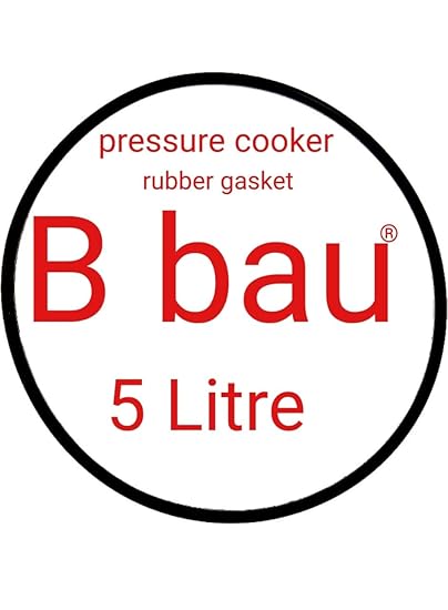 B bau Pressure Cooker Rubber Gasket For All type of Inner Lid Pressure cooker Steel or Aluminium 5 Litre
