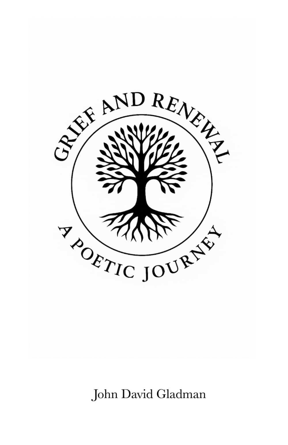 Grief and Renewal: a poetic journey
