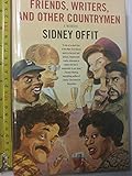 Friends, Writers, and Other Countrymen: A Memoir