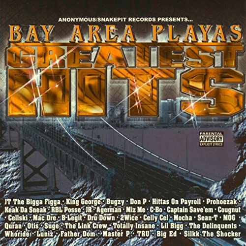 Amazon.co.jp Bay Area Playas Greatest Hits Bay Area Playas デジタルミュージック
