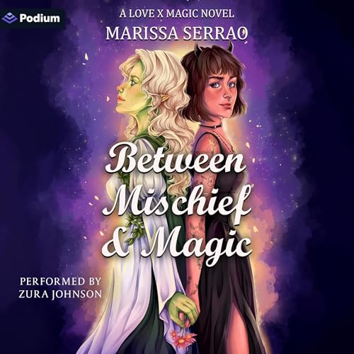 Couverture de Between Mischief and Magic