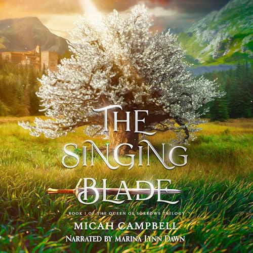 The Singing Blade Audiolibro Por Micah Campbell arte de portada
