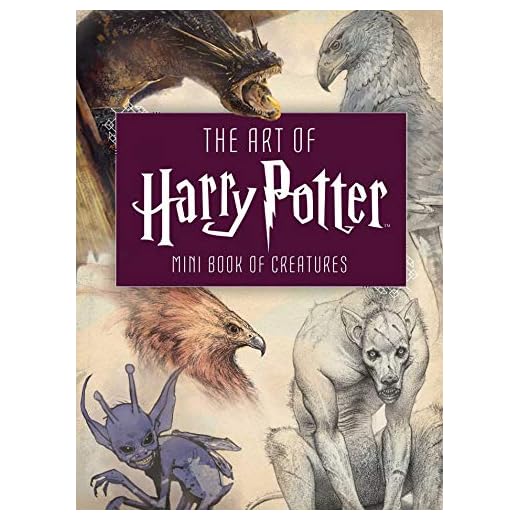 The Art of Harry Potter: Mini Book of Creatures