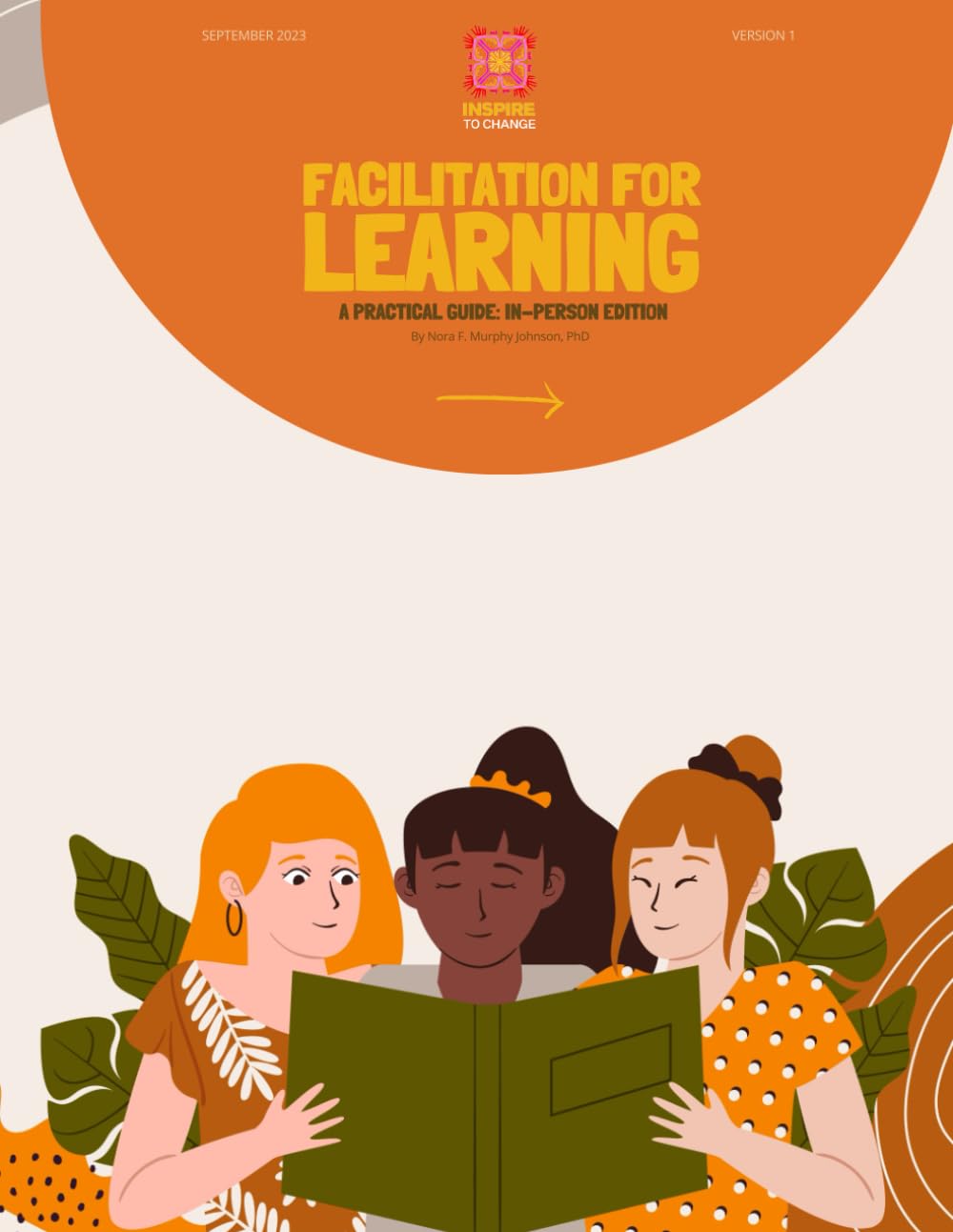 Facilitation for Learning: A Practical Guide: In-person Edition
