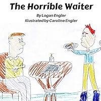 The Horrible Waiter 1730886981 Book Cover