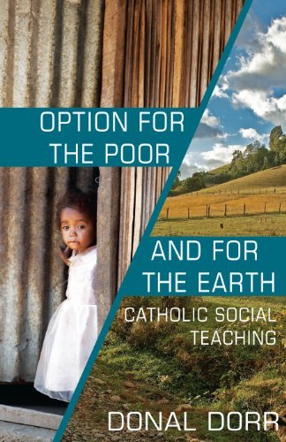 Option for the Poor and the Earth: Catholic Social Teaching