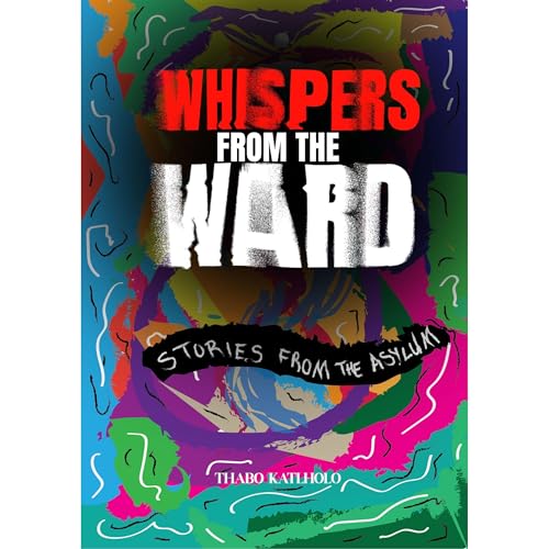 Whispers From the Ward Audiolibro Por Thabo Katlholo arte de portada