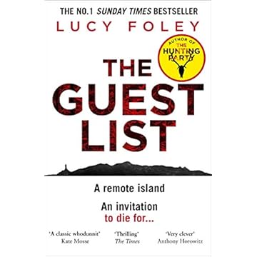 The Guest List: From the author of The Hunting Party, the No.1 Sunday Times bestseller and prize winning mystery thriller (English Edition)