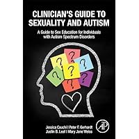 Clinician&rsquo;s Guide to Sexuality and Autism
