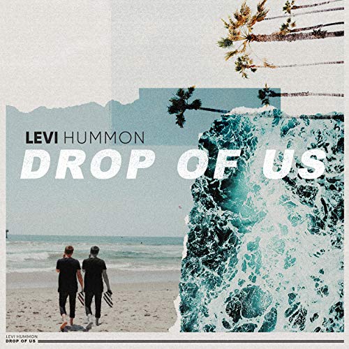 Drop of Us by Levi Hummon on Amazon Music(01)