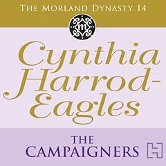 Dynasty 14: The Campaigners Audiolibro Por Cynthia Harrod-Eagles arte de portada