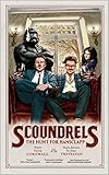 Scoundrels: The Hunt for Hansclapp (The Scoundrels Club Book 2)