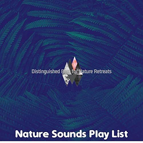 Amazon Music UnlimitedでNature Sounds Play ListのDistinguished Bgm for ...