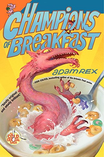 Buy Champions of Breakfast (Cold Cereal Saga, 3) — BookShops.in