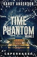 Time Phantom II: Copenhagen 1522061746 Book Cover