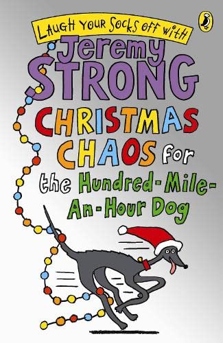 christmas chaos forthe hundred mile an hour dog