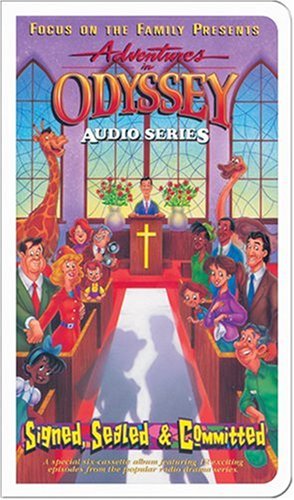 Signed, Sealed, and Committed (Adventures in Odyssey)