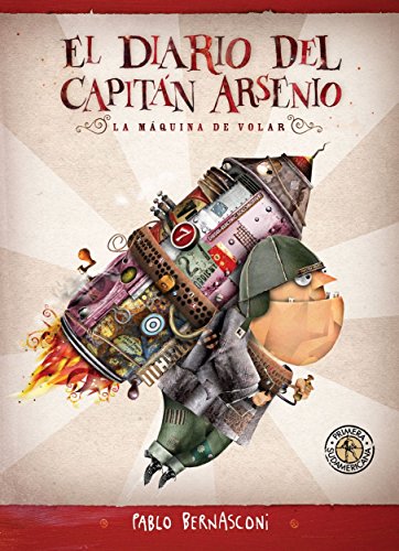 El diario del capitán Arsenio (KF8): La máquina de volar (Spanish Edition)