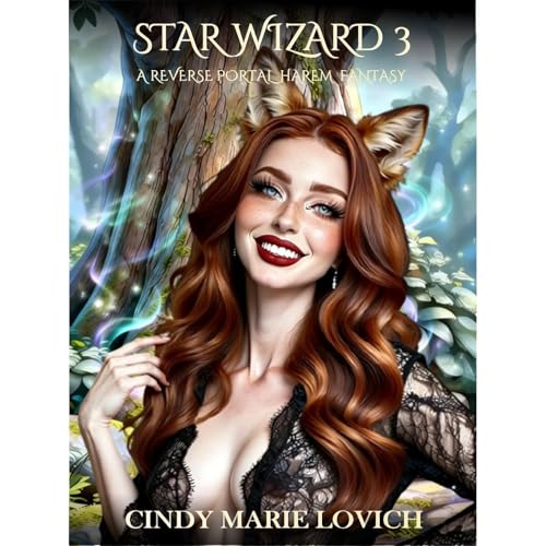 Star Wizard 3 Audiobook By Cindy Marie Lovich cover art