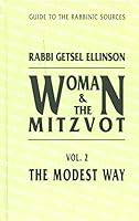The Modest Way (Women and Mitzvot Series) 1583301488 Book Cover