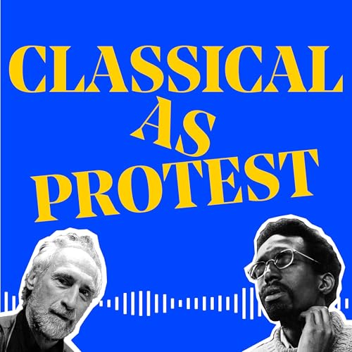 Can classical be protest music? | So, Hear Me Out