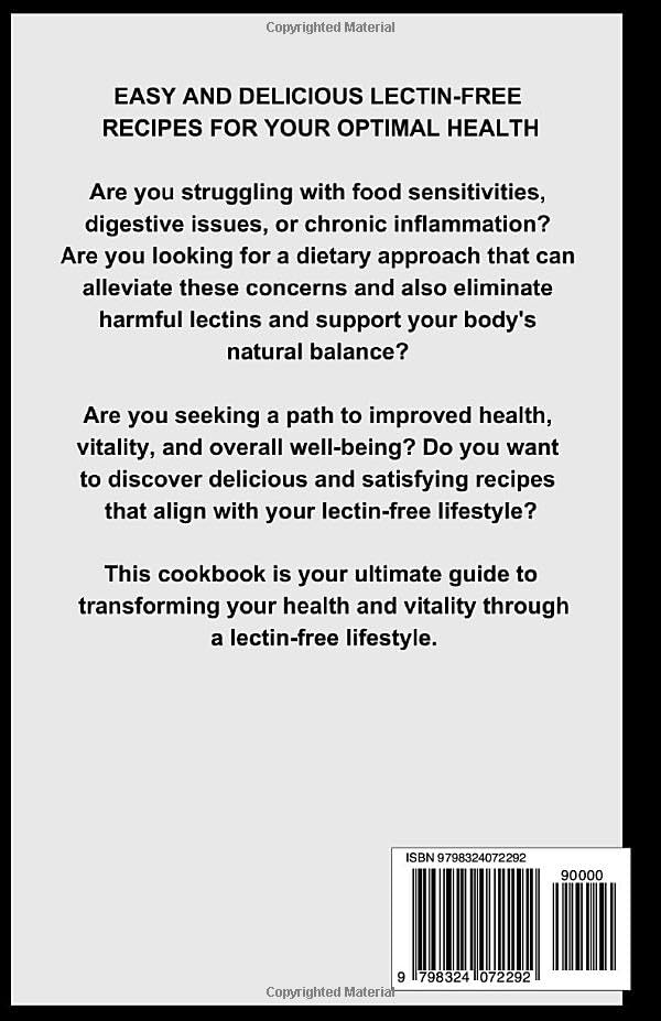 Image of Lectin Free Diet Cookbook: Quick and Easy Gluten-Free Dairy-Free Gut-Friendly High Protein Recipes for Weight Loss, Autoimmune Disorders, IBS, Hashimoto's & Inflammation [30-Day Lectin-Free Meal Plan]