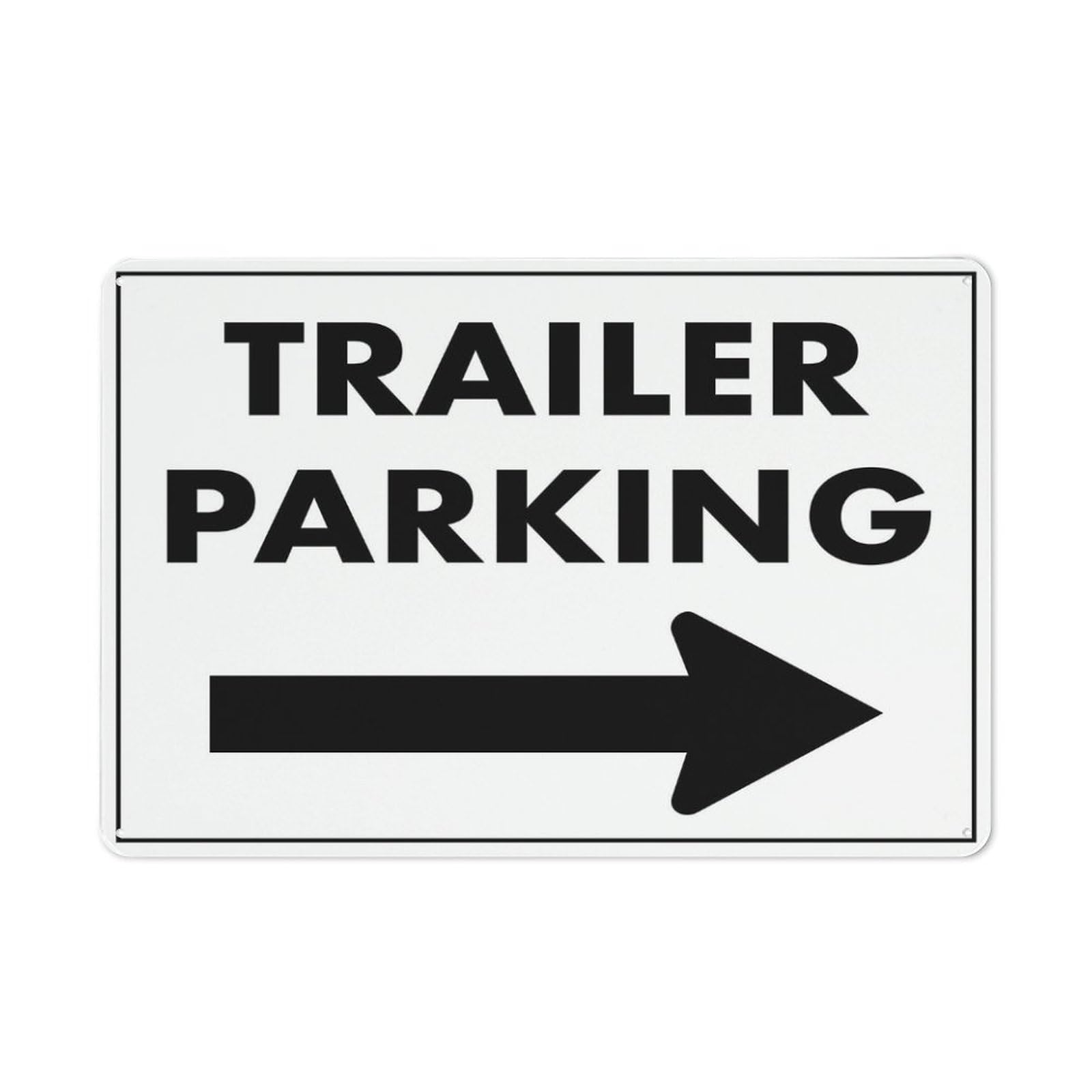 Trailer Parking (Right) Sign, 8x12 Inch UV-Printed Aluminum Outdoor Sign, Weatherproof Security Sign for Home or Business
