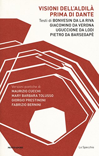Editore: Mondadori Visioni dell\'aldilà prima di Dante