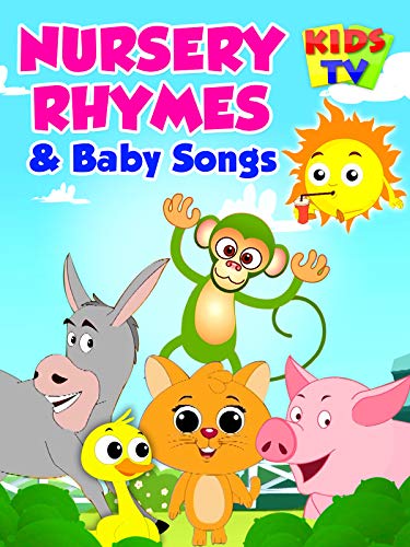 Nursery Rhymes and Baby Songs - Kids TV
