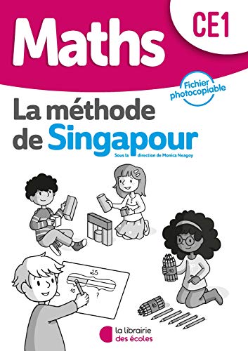 Télécharger Maths CE1 La méthode de Singapour : Fichier photocopiable livre En ligne